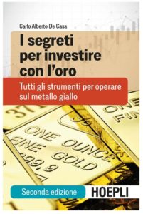 Il libro che spiega come investire nell'oro di Carlo Alberto De Casa - SalvaDenaro